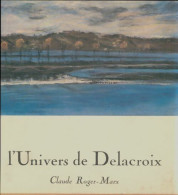 L'univers De Delacroix (1970) De Claude Roger-Marx - Kunst