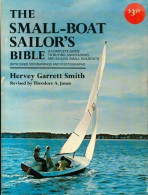 The Small-boat Sailor's Bible (1964) De Hervey Garrett Smith - Sport