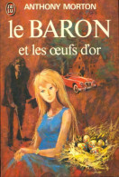 Le Baron Et Les Oeufs D'or (1974) De Anthony Morton - Sonstige & Ohne Zuordnung