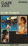 La Toile D'araignée (1979) De Claude Joste - Antiguos (Antes De 1960)