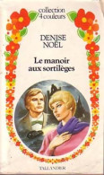 Le Manoir Aux Sortilèges (1978) De Denise Noël - Romantique