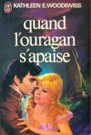 Quand L'ouragan S'apaise (1977) De Kathleen E. Woodiwiss - Romantique