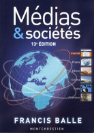 Medias Et Sociétés (2007) De Francis Balle - Politique