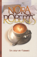 Un Coeur En Flammes (2012) De Nora Roberts - Romantik