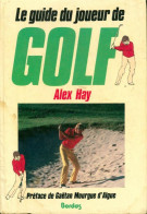 Le Guide Du Joueur De Golf (1986) De Alex Hay - Deportes