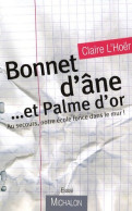 Bonnet D'âne... Et Palme D'or (2009) De Claire L'Hoër - Ohne Zuordnung