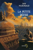 La Petite Déesse Et Autres Histoires D'une Inde Future (2013) De Ian McDonald - Otros & Sin Clasificación