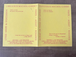 LIBRAIRIE MICHEL GIBERT Livres Neuf & D'occasion Grenoble - Stationeries (flat Articles)