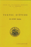 Textes D'etude XIe-XVIIIe Siècles (0) De Collectif - Sonstige & Ohne Zuordnung