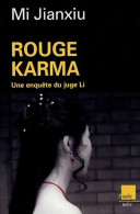 Rouge Karma (2005) De Jianxiu Mi - Autres & Non Classés