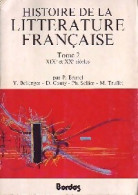 Histoire De La Littérature Française Tome II : XIXe Et XXe Siècles (1978) De Pierre Brunel - Sonstige & Ohne Zuordnung