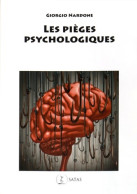 Les Pièges Psychologiques (2016) De Nardone G. - Psychologie & Philosophie