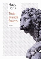 Trois Grands Fauves (2013) De Hugo Boris - Históricos