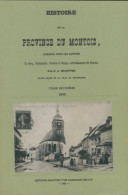 Histoire De La Province Du Montois Tome II (1983) De F.A Delettre - Geschiedenis
