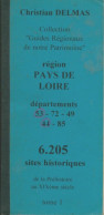 Région Pays De Loire (1997) De Christian Delmas - Turismo