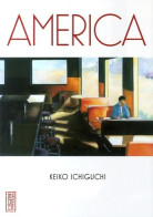 AMERICA (2007) De Keiko Ichiguchi - Mangas Version Francesa