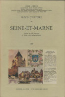 Précis D'histoire De Seine-et-Marne (1985) De Louis Leboeuf - History