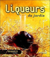 Liqueurs Du Jardin (2008) De Losange - Gastronomie