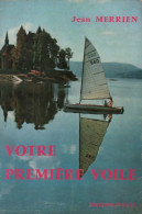 Votre Première Voile (1962) De Jean Merrien - Deportes