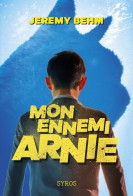 Mon Ennemi Arnie (2017) De Jeremy Behm - Andere & Zonder Classificatie