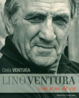Lino Ventura. Une Leçon De Vie (2004) De Clelia Ventura - Cina/ Televisión