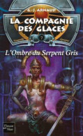 L'ombre Du Serpent Gris (2002) De Georges-Jean Arnaud - Sonstige & Ohne Zuordnung
