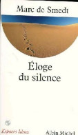 Eloge Du Silence (1989) De Marc De Smedt - Sonstige & Ohne Zuordnung