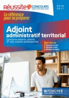Adjoint Administratif Territorial : Concours Externe Interne 3e Voie Examen Professionnel (2015) - 18+ Years Old