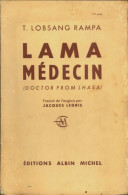Lama Médecin (1960) De T. Lobsang Rampa - Esoterismo