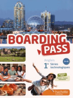 Anglais 1re Séries Technologiques Boarding Pass B1-B2 (2015) De Brigitte Lallement - 12-18 Ans