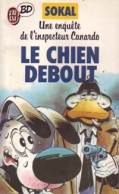 Canardo Tome I : Le Chien Debout (1987) De Sokal - Andere & Zonder Classificatie