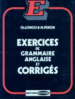 Exercices De Grammaire Anglaise Et Corrigés (1992) De M. Peron - Sonstige & Ohne Zuordnung