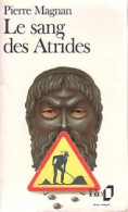 Le Sang Des Atrides (1989) De Pierre Magnan - Andere & Zonder Classificatie