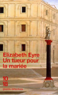 Un Tueur Pour La Mariée (2001) De Elizabeth Eyre - Andere & Zonder Classificatie