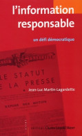 L'information Responsable : Un Défi Démocratique (2006) De Jean-Luc Martin-Lagardette - Film/ Televisie