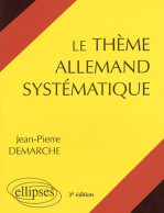 Le Thème Allemand Systématique (1986) De Jean-Pierre Demarche - Other & Unclassified