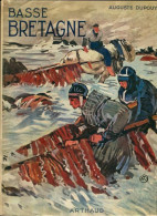 La Basse-Bretagne (1944) De Auguste Dupouy - Toerisme