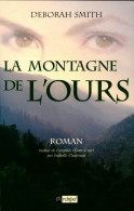 La Montagne De L'ours (2001) De Deborah Smith - Romantik