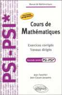 Cours De Mathématiques 2e Année PSI-PSI* : Exercices Corrigés Travaux Dirigés (2004) De Jean Franchini - Wetenschap