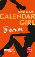 Calendar Girl : Février (2018) De Audrey Carlan - Romantik