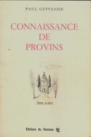 Connaissance De Provins (1974) De Paul Guivande - Geschiedenis