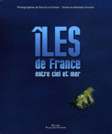 îles De France : Entre Ciel Et Mer (2005) De Nathalie Porcher - Tourismus
