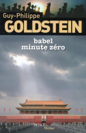 Babel Minute Zéro (2007) De Guy-Philippe Goldstein - Sonstige & Ohne Zuordnung