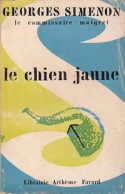 Le Chien Jaune (1961) De Georges Simenon - Altri & Non Classificati