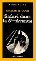 Safari Dans La 5ème Avenue (1980) De Thomas H. Cook - Altri & Non Classificati
