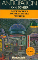 Coefficient De Sécurité : Trois (1981) De Karl Herbert Scheer - Autres & Non Classés