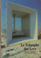 Le Triomphe Des Arcs (1989) De Francis Dupavillon - Arte