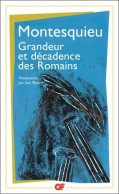 Considérations Sur Les Causes De La Grandeur Des Romains Et De Leur Décadence (1998) De Montesquieu - Psicología/Filosofía