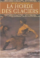 La Horde Des Glaciers (2004) De Erich Ballinger - Geschiedenis