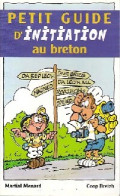 Petit Guide D'initiation Au Breton (2006) De Martial Ménard - Andere & Zonder Classificatie
